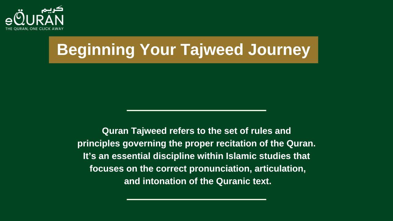 Beginning Your Tajweed Journey
