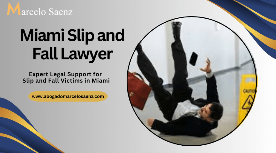 Miami Slip and Fall Lawyer